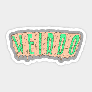 Weirdo Sticker